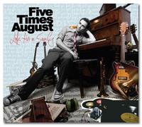 Five Times August - Life As a Song