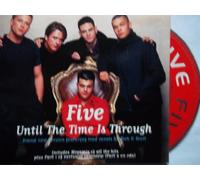 Five - Until the Time Is Through [CD 1]