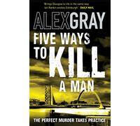 Five Ways To Kill A Man