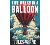 Five Weeks in a Balloon
