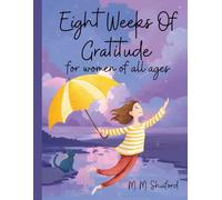 Five Weeks of Gratitude: Gratitude Journal for Women of All Ages