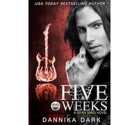 Five Weeks (Seven Series #3)
