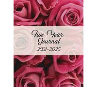 Five Year Journal 2021-2025: Plan and Record Personal Memories in Diary for 5 Years