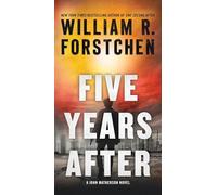Five Years After: A John Matherson Novel: 4