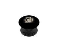Five Years Sober And Still Choosing Me Sobriety Milestone PopSockets Adhesive PopGrip