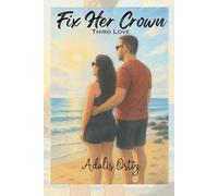 Fix Her Crown: Third Love: 3