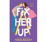 Fix Her Up : A Novel
