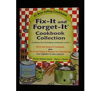 Fix-It and Forget-It Cookbook: Feasting With Your Slow Cooker