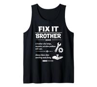 Fix It Brother Definition Family Helper Problem Solver Tank Top