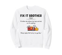 Fix it brother Definition gifts fathers day men Sweatshirt