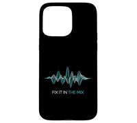 Fix It In The Mix Audio Engineer Design Idea Case for iPhone 15 Pro Max