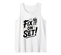 Fix It On Set, Movie Producer Film Director Filmmaker Tank Top