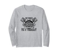 Fix It Yourself, Retired Mechanic 2026 Long Sleeve T-Shirt
