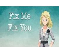 Fix Me Fix You Steam CD Key