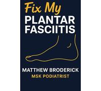 Fix My Plantar Fasciitis