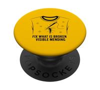 Fix What Is Broken Visible Mending Clothing Repair PopSockets Adhesive PopGrip