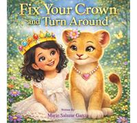 Fix Your Crown and Turn Around