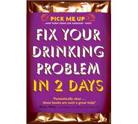 Fix Your Drinking Problem in 2 Days (Pick Me Up)