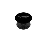 Fix Your Eyes On Jesus Minimalist Christian PopSockets Adhesive PopGrip