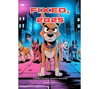 Fixed, 2025: Finding Courage, Identity and Hope