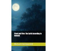 Fixed and Firm: The Earth According to Genesis