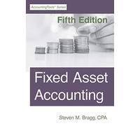 Fixed Asset Accounting: Fifth Edition