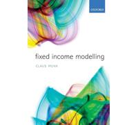 Fixed Income Modelling – Oxford University Press