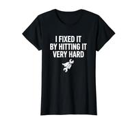 Fixed It By Hitting It Very Hard DIY Fail Funny Fixing Stuff Value Graphic T-Shirt, Women, Black, M