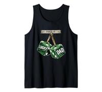Fixed It Lucky Dad Green Dice Funny St Patricks Day Design Tank Top