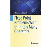 Fixed Point Problems With Infinitely Many Operators