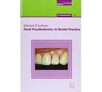 Fixed Prosthodontics in Dental Practice (QuintEssentials)