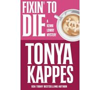 Fixin' To Die: 1 (Kenni Lowry Mystery)