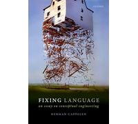 Fixing Language – An Essay on Conceptual Engineering – Oxford University Press