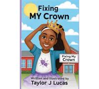 Fixing My Crown