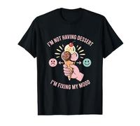 Fixing My Mood I Am Not Having Dessert Ice Cream Value Graphic T-Shirt