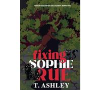 Fixing Sophie Rue: 1 (The Rosewater Bend Collection)