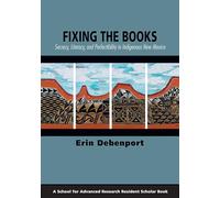 Fixing the Books: Secrecy, Literacy, and Perfectibility in Indigenous New Mexico (Resident Scholar)
