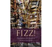 Fizz! : Champagne and Sparkling Wines of the World