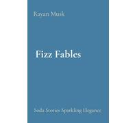 Fizz Fables Soda Stories Sparkling Elegance