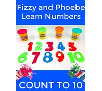 Fizzy and Phoebe Learn Numbers Counting to Ten