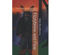 Fizzybrew and Fear: Tales of the Terran Confederacy Book Three