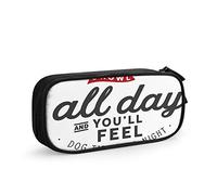 FJAUOQ Quote Big Capacity Pencil Case Growl All Day and You'll Feel Dog Tired All Night Pen Box Large Storage Bag Pouch School Stationary for Women Men Black White Red