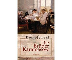 Fjodor Dostojewski H Die Brüder Karamasow: Roman in vier Teilen und e (Hardback)