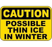 FJQWKLF Metal Sign Warning Tin Signs Caution Possible Thin Ice in Winter Aluminum Signs For Home Coffee Bar Wall Decor 8x12 Inch
