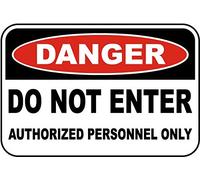 FJQWKLF Metal Sign Warning Tin Signs Danger DoEnter Authorized Personnel Only Aluminum Sign for Home Coffee Bar Wall Decor 8x12 Inch