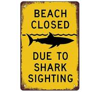 FJQWKLF Vintage Metal Sign Beach Closed Due to Shark Sighting Iron Poster Painting Tin Signs Vintage Wall Decor for Home Garden Bars Cafes Office Store Pubs Club Farmhouse Gift 12" x 8"