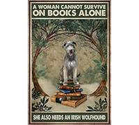 FJQWKLF Vintage Painting Wall Art Living Room A Woman Cannot Survive On Books Alone She Also Need A Irish Wolfhound Dog Wall Decor Gifts For Retro Metal SignBedroom Club Bar Painting 12x16 Inch