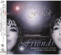 Flack, Roberta - Friends: Roberta Flack Sings Mariko Taka