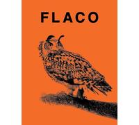 FLACO: The Owl Who Escaped Captivity and Won the Hearts of the World