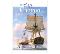 Flag Captain: The Richard Bolitho Novels: 11